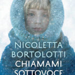 Nicoletta Bortolotti - Chiamami sottovoce