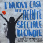 Ornella Della Libera - I nuovi casi dell'agente speciale Blondie