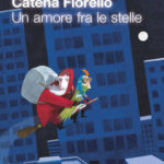 Catena Fiorello Galeano - Un amore fra le stelle