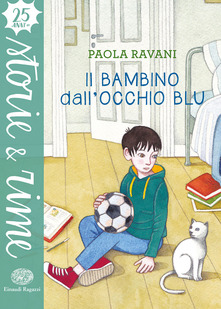 Paola Ravani - Il bambino dall'occhio blu