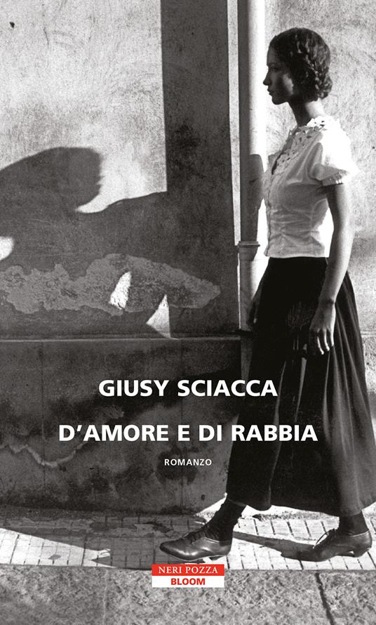 Giusy Sciacca - D'amore e di rabbia