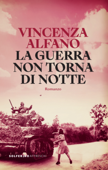 Vincenza Alfano - La guerra non torna di notte