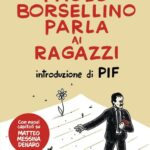 Pietro Grasso - Paolo Borsellino parla ai ragazzi