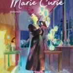 Nicoletta Bortolotti - Il diario segreto di Marie Curie