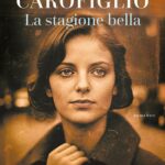 Francesco Carofiglio - La stagione bella