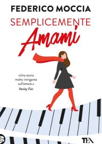 Federico Moccia - Semplicemente amami